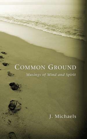 Common Ground de J. Michaels