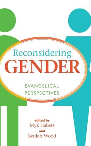 Reconsidering Gender de Myk Habets
