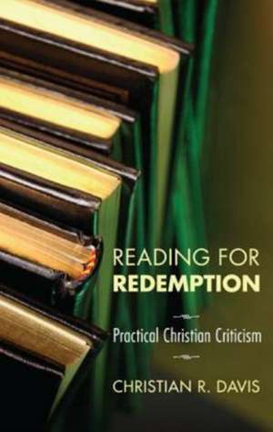 Reading for Redemption de Christian R. Davis