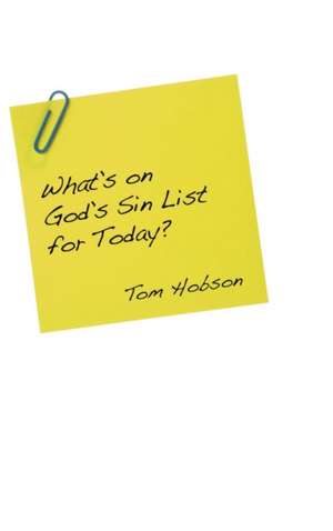 What's On God's Sin List for Today? de Tom Hobson