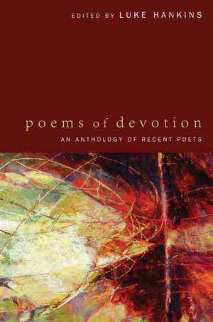 Poems of Devotion de Luke Hankins