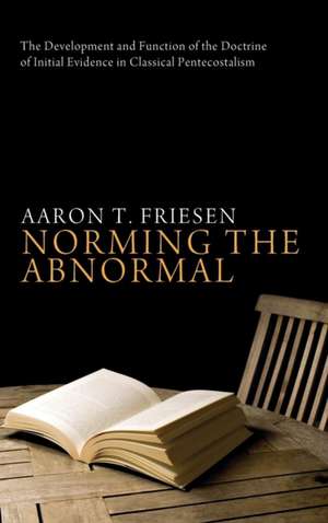 Norming the Abnormal de Aaron T. Friesen