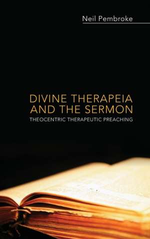 Divine Therapeia and the Sermon de Neil Pembroke