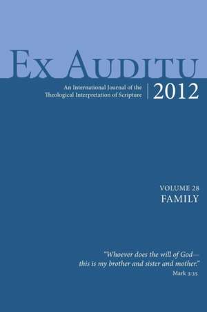 Ex Auditu - Volume 28 de Klyne Snodgrass