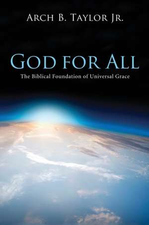 God for All de Arch B. Jr. Taylor