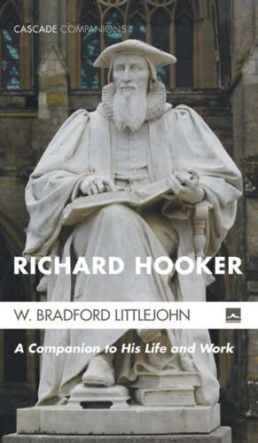 Richard Hooker de W. Bradford Littlejohn