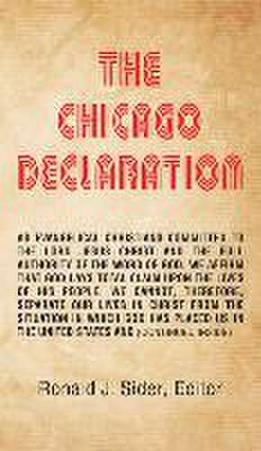 The Chicago Declaration de Ronald J. Sider