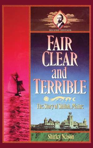 Fair, Clear, and Terrible, Second Edition de Shirley Nelson