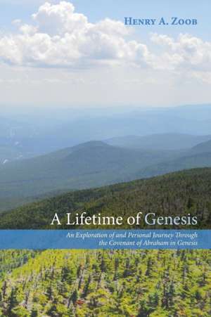 A Lifetime of Genesis de Henry a. Zoob