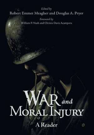 War and Moral Injury de Robert Emmet Meagher