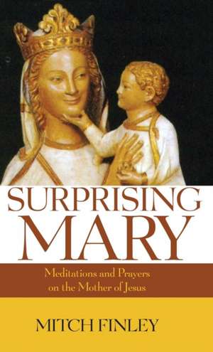 Surprising Mary de Mitch Finley