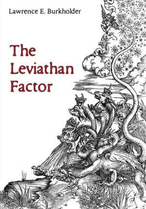 The Leviathan Factor de Lawrence E. Burkholder