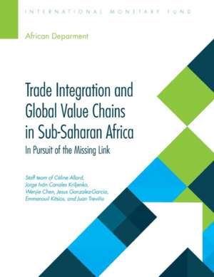 Trade Integration and Global Value Chains in Sub-Saharan Africa de International Monetary Fund