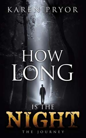 How Long Is the Night de Karen Pryor