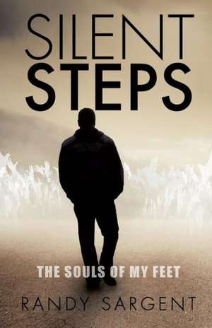 Silent Steps de Randy Sargent