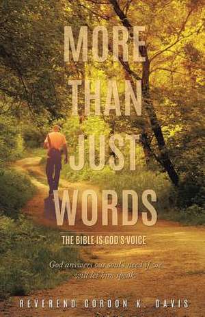 More Than Just Words de Reverend Gordon K. Davis