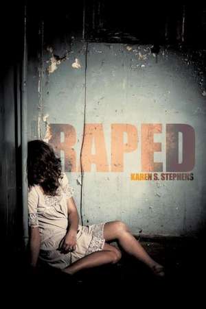 Raped de Karen S. Stephens