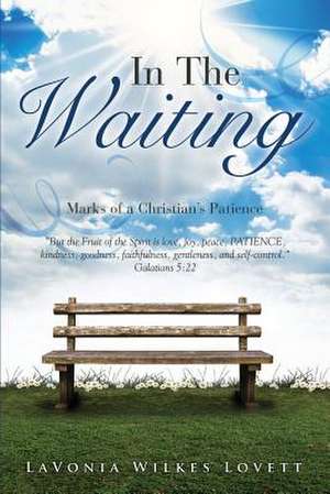 In the Waiting de Lavonia Wilkes Lovett