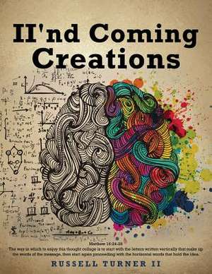 Ii'nd Coming Creations de Russell Turner II