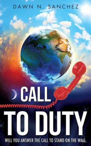 Call to Duty de Dawn N. Sanchez