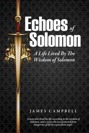 Echoes of Solomon de James Campbell