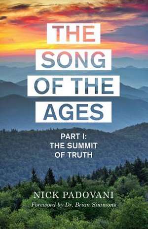 The Song of the Ages de Nick Padovani