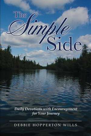 The Simple Side de Debbie Hopperton Wills