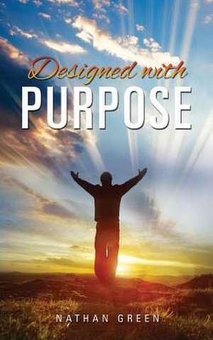 Designed with Purpose de Nathan Green