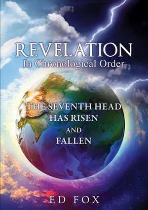 Revelation in Chronological Order de Ed Fox