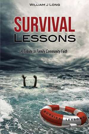 Survival Lessons de William J. Long