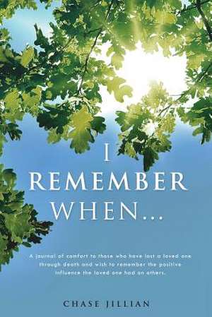 I Remember When... de Chase Jillian