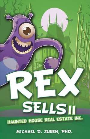 Rex Sells II de Michael D. Zuren Phd