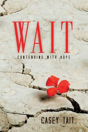 Wait de Casey Tait