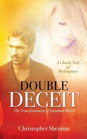 Double Deceit de Christopher Shennan