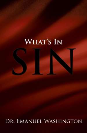 What's in Sin de Dr Emanuel Washington