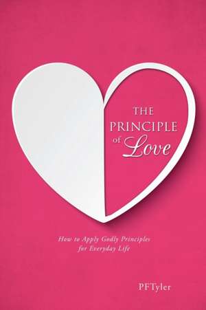 The Principle of Love de Pftyler