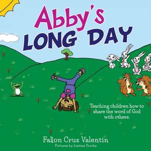 Abby's Long Day de Fallon Cruz Valentin