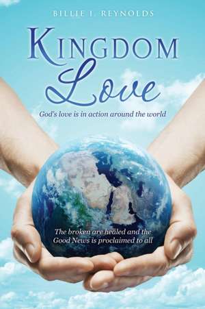 Kingdom Love de Billie I. Reynolds