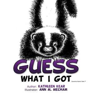 Guess What I Got de Kathleen Kear