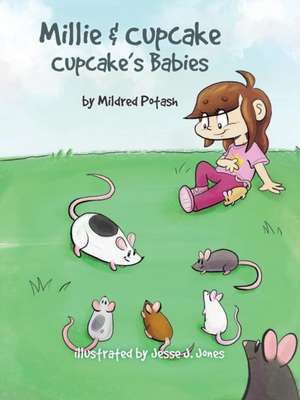 Millie & Cupcake de Mildred Potash