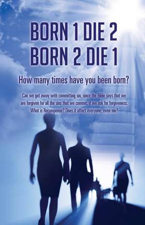 Born 1 Die 2 . Born 2 Die 1 de Frank W. Mitchell