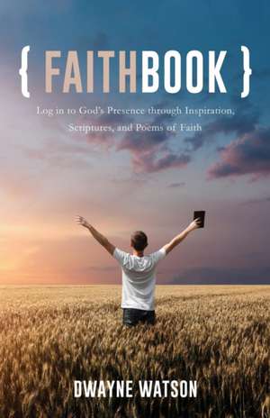 Faithbook de Dwayne Watson