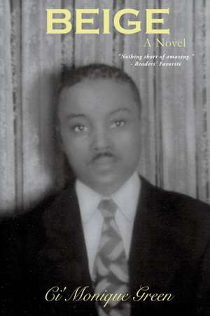 Beige de Ci'Monique Green