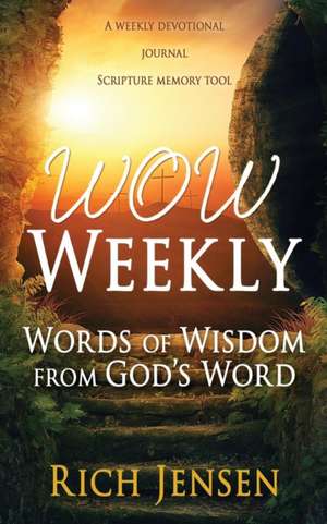 WOW Weekly de Rich Jensen