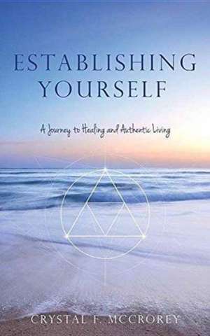 Establishing Yourself de Crystal F McCrorey