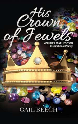 His Crown of Jewels de Gail Beech