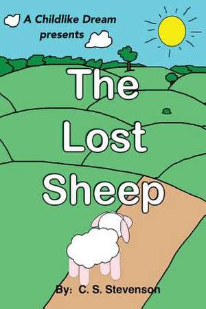 The Lost Sheep de C. S. Stevenson