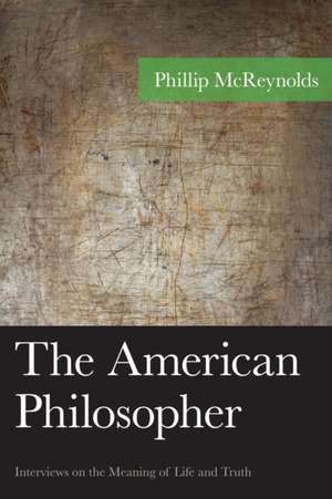 The American Philosopher de Phillip McReynolds