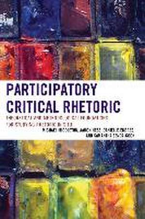 Participatory Critical Rhetoric de Michael Middleton