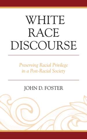 White Race Discourse de John Foster